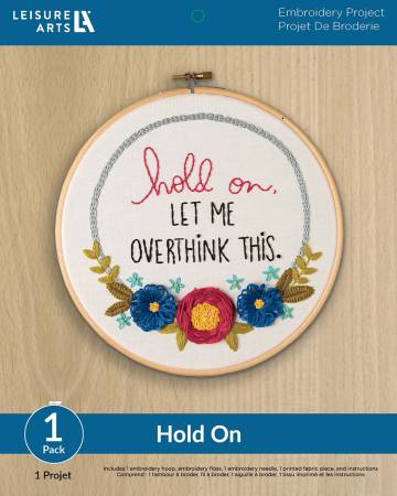 Leisure Arts Embroidery - Hold On 8in